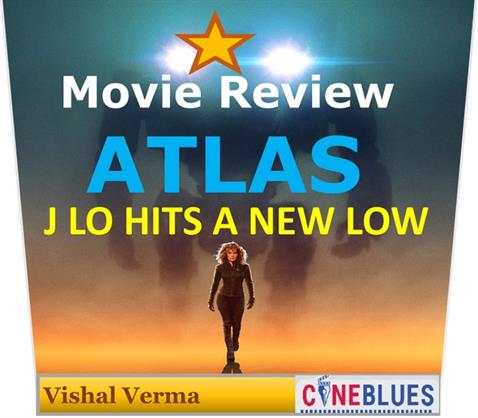 Atlas movie review: J LO’s AI sci fi hits a new low