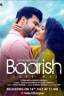 Baarish Aayi Hai Song Lyrics starring Karan Kundrra and Tejasswi Prakash