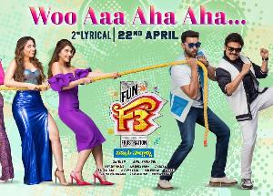 Venkatesh, Varun Tej, Anil Ravipudi, Sri Venkateswara Creations F3 Second Single To Be Out On 22nd April