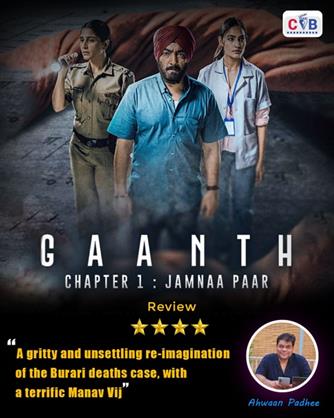 Gaanth Chapter 1 : Jamnaa Paar review: A gritty and unsettling re-imagination of the Burari deaths case with a terrific Manav Vij