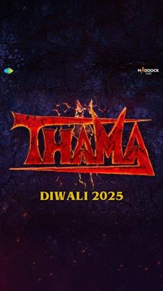 Thama: After creating history on Independence Day in 2024 with Stree 2, Dinesh Vijan set to conquer Diwali in 2025