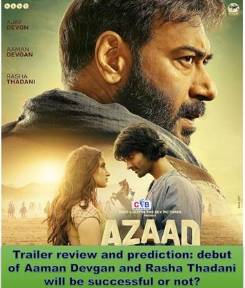 Cineblues Azaad trailer review and prediction: debut of Aaman Devgan and Rasha Thadani will be successful or not? Find out