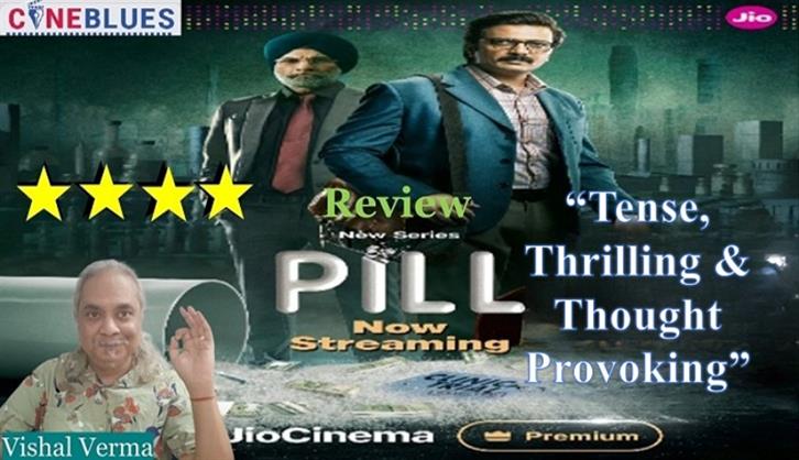 Pill Review: Tense, Thrilling & Thought Provoking 