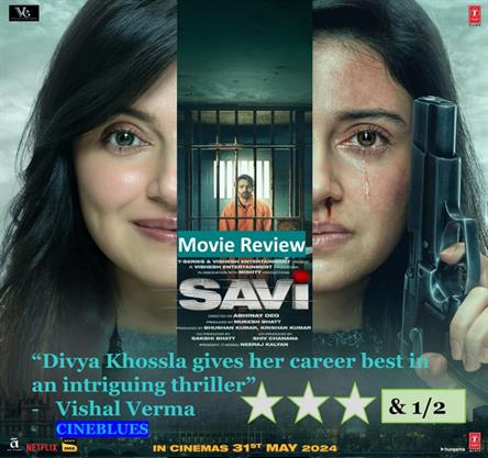Savi movie review: Divya Khossla gives her career best in an intriguing thriller